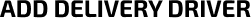 Add Delivery Driver