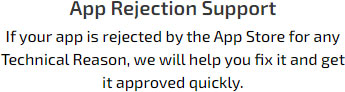 App Rejection Support