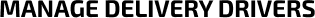 Add delivery driver